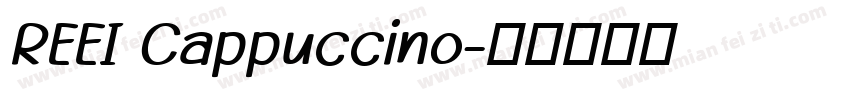 REEI Cappuccino字体转换